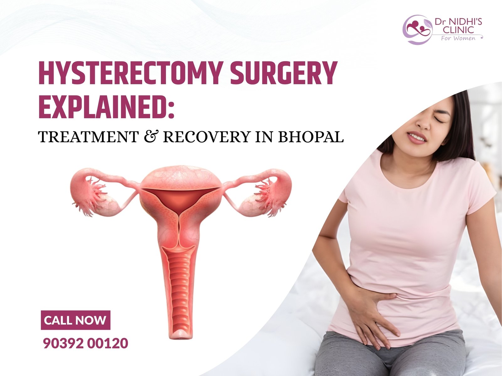 Hysterectomy Surgery in Bhopal – treatment procedure and recovery explained by experienced gynecologist